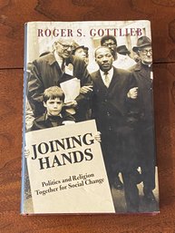 Joining Hands By Roger S. Gottlieb SIGNED & Inscribed First Edition