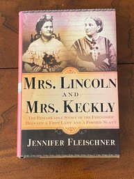 Mrs. Lincoln And Mrs. Keckly By Jennifer Fleischner SIGNED & Inscribed First Edition