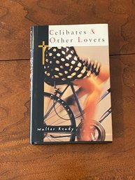 Celibates & Other Lovers By Walter Keady SIGNED & Inscribed First Edition
