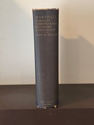 John Marshall Complete Constitutional Decisions Edited By John M. Dillon First Edition
