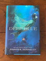 Deep Blue By Jennifer Donnelly SIGNED & Inscribed First Edition
