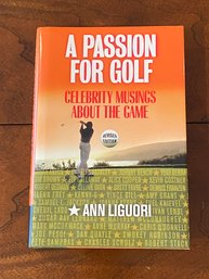 A Passion For Golf Celebrity Musings About The Game By Ann Liguori SIGNED & Inscribed