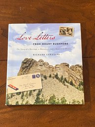 Love Letters From Mount Rushmore By Richard Cerasani SIGNED First Edition