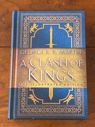A Clash Of Kings The Illustrated Edition By George Edition First Edition