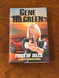 First Of Jules By Gene Hilgreen SIGNED & Inscribed First Edition