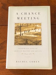 A Chance Meeting By Rachel Cohen SIGNED & Inscribed First Edition