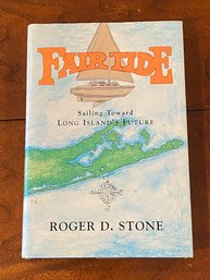 Fair Trade Sailing Toward Long Island's Future By Roger D. Stone SIGNED First Edition