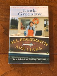 All Fishermen Are Liars By Linda Greenlaw SIGNED & Inscribed First Edition