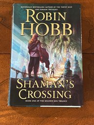 Shaman's Crossing By Robin Hobb SIGNED Limited First Edition