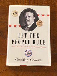 Let The People Rule By Geoffrey Cowan SIGNED First Edition