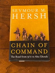 Chain Of Command By Seymour M. Hersh SIGNED