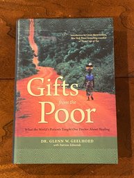 Gifts From The Poor By Dr. Glenn W. Geelhoed SIGNED & Inscribed First Edition
