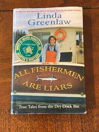 All Fishermen Are Liars By Linda Greenlaw SIGNED First Edition