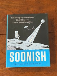 Soonish By Kelly And Zach Weinersmith SIGNED First Edition