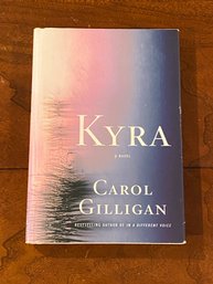 Kyra By Carol Gilligan SIGNED & Inscribed First Edition