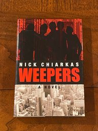 Weepers By Nick Chiarkas SIGNED & Inscribed First Edition