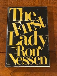 The First Lady By Ron Nessen SIGNED & Inscribed First Edition