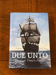 Due Unto: Denmark Vesey's Story By K. F. Jones SIGNED & Inscribed First Edition