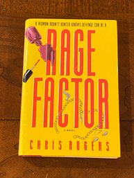 Rage Factor By Chris Rogers SIGNED & Inscribed First Edition