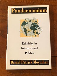 Pandaemonium By Daniel Patrick Moynihan SIGNED & Inscribed First Edition
