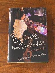 Escape From Bellevue A Dive Bar Odyssey By Christopher John Campion SIGNED & Inscribed First Edition