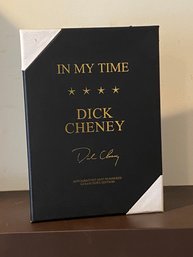 In My Time By Dick Cheney SIGNED Limited Numbered First Edition