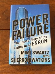 Power Failure By Mimi Swartz With Sharon Watkins SIGNED & Inscribed By Watkins First Edition