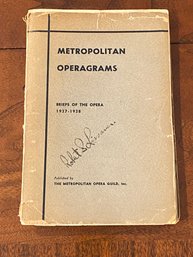 Metropolitan Operagrams Briefs Of The Opera 1937-1938 SIGNED By Author & Composer Robert S. Lissauer