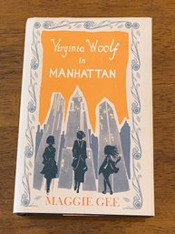 Virginia Woolf In Manhattan By Maggie Gee SIGNED & Inscribed First Edition