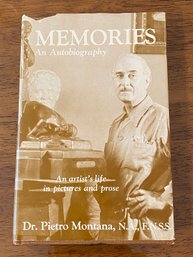 Memories An Autobiography By Dr. Pietro Montana SIGNED & Inscribed First Edition