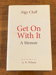 Get On With It A Memoir By Algy Cluff SIGNED & Inscribed First UK Edition