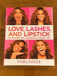 Love, Lashes, And Lipstick By Mally Roncal SIGNED First Edition