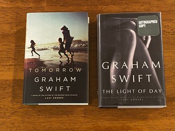 Tomorrow & The Light Of Day By Graham Swift SIGNED First Editions