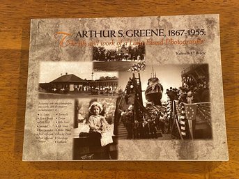 Arthur S. Greene, 1867-1955 By Kenneth C. Brady RARE SIGNED First Edition