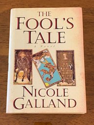 The Fool's Tale By Nicole Galland SIGNED & Inscribed First Edition
