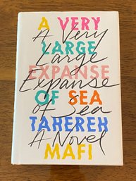 A Very Large Expanse Of Sea By Tahereh Mafi SIGNED First Edition