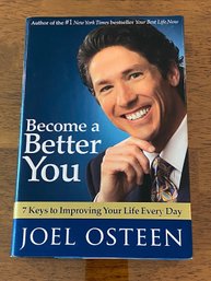 Become A Better You By Joel Osteen SIGNED First Edition