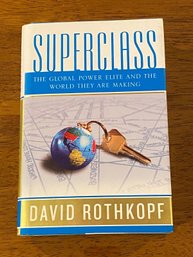 Superclass By David Rothkopf SIGNED & Inscribed First Edition