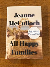 All Happy Families A Memoir By Jeanne McCulloch SIGNED First Edition