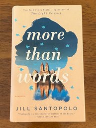 More Than Words By Jill Santopolo SIGNED First Edition
