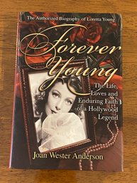 Forever Young By Joan Wester Anderson RARE SIGNED First Edition Bio Of Loretta Young