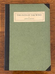 The Path Of The Wind By John Burton SIGNED & Inscribed In Year Of Publication First Edition