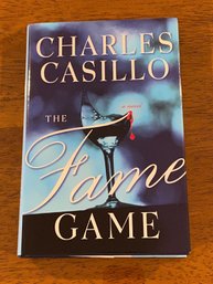 The Fame Game By Charles Casillo Signed & Inscribed First Edition
