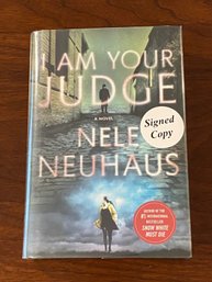 I Am Your Judge By Nele Neuhaus SIGNED First Edition