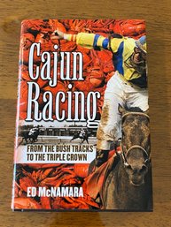 Cajun Racing By Ed McNamara SIGNED & Inscribed First Edition