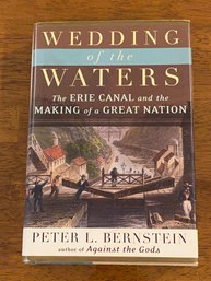 Wedding Of The Waters By Peter L. Bernstein RARE SIGNED & Inscribed First Edition