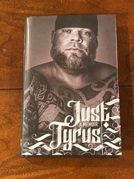 Just Tyrus A Memoir By Tyrus SIGNED Second Printing