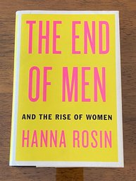 The End Of Men And The Rise Of Women By Hanna Rosin SIGNED & Inscribed First Edition