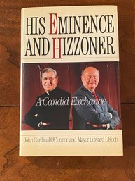 His Eminence And Hizzoner By John Cardinal O'Connor & Mayor Edward I Koch RARE SIGNED First Edition