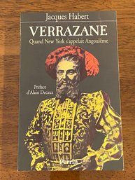 Verrazane By Jacques Habert SIGNED & Inscribed In French